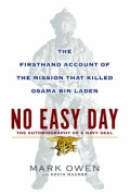 No Easy Day; The Autobiography of A Navi Seal