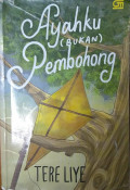 Ayahku (Bukan) Pembohong