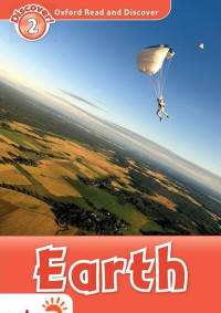 Oxford Read and Discover 2; Earth