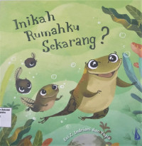 Inikah Rumahku Sekarang?