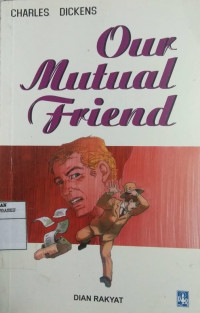 Our Mutual Friend