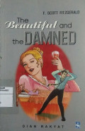 The Beautiful and The Damned