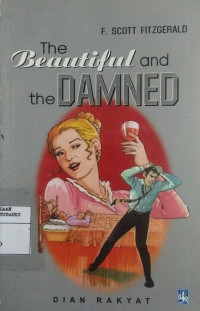 The Beautiful and The Damned