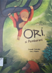 Image of Ori, Si Pemberani