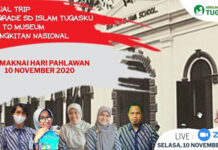 Memaknai Hari Pahlawan, Belajar di Museum (Virtual) Sekolah Islam Tugasku